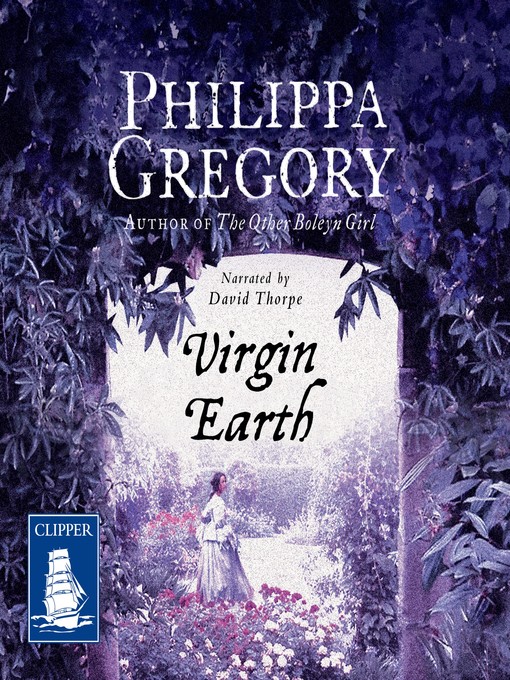 Title details for Virgin Earth by Philippa Gregory - Available